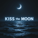 Kiss the Moon