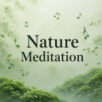 Nature Meditation