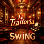 La Trattoria Swing