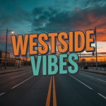 Westside Vibes