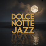 Dolce Notte Jazz