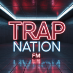 Trap Nation FM