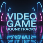 Video Game Soundtracks