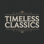 Timeless Classics