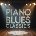 Piano Blues Classics