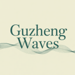 Guzheng Waves
