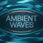 Ambient Waves