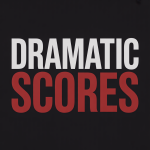 Dramatic Scores