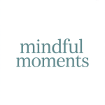 Mindful Moments