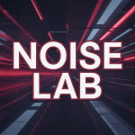 Noise Lab