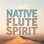 Native Flute Spirit