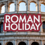 Roman Holiday