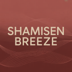 Shamisen Breeze