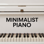 Minimalist Piano
