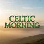 Celtic Morning