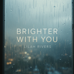 Brighter With You