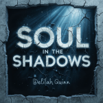 Soul in the Shadows