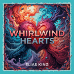 Whirlwind Hearts