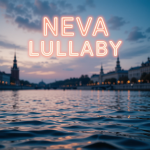 Neva Lullaby