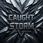 Caught in the Storm