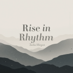 Rise in Rhythm
