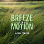 Breeze in Motion