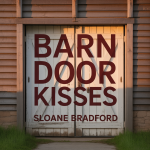 Barn Door Kisses