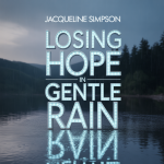 Losing Hope In Gentle Rain