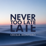 Never Too Late
