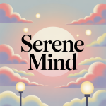 Serene Mind