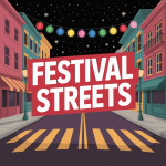 Festival Streets