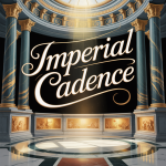 Imperial Cadence