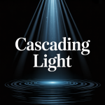 Cascading Light