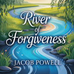 River of Forgiveness