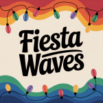Fiesta Waves
