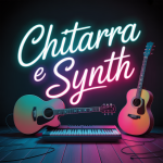 Chitarra e Synth