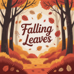 Falling Leaves