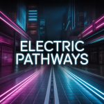 Electric Pathways
