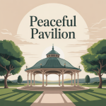Peaceful Pavilion
