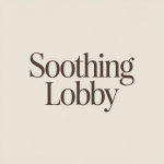 Soothing Lobby