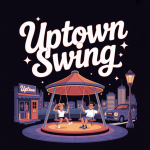 Uptown Swing