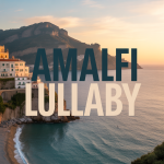 Amalfi Lullaby