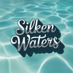 Silken Waters