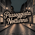 Passeggiata Notturna