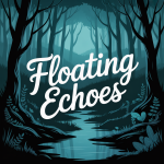 Floating Echoes