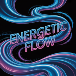 Energetic Flow