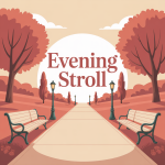 Evening Stroll