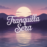 Tranquilla Sera