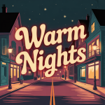 Warm Nights