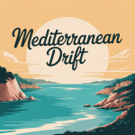 Mediterranean Drift